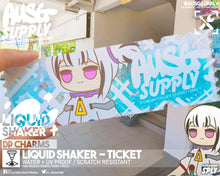 Load image into Gallery viewer, Liquid Shaker - Ticket
